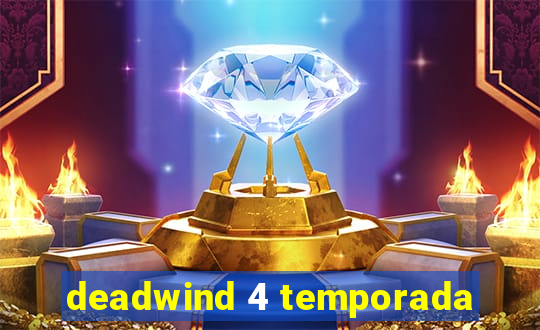 deadwind 4 temporada